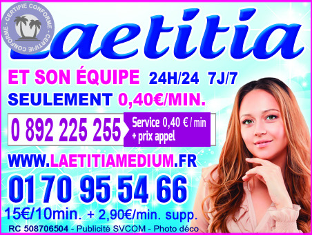 PREDICTIONS AMOUR LAETITIA VOYANCE 0892 225 255 (0,40€) à 93200